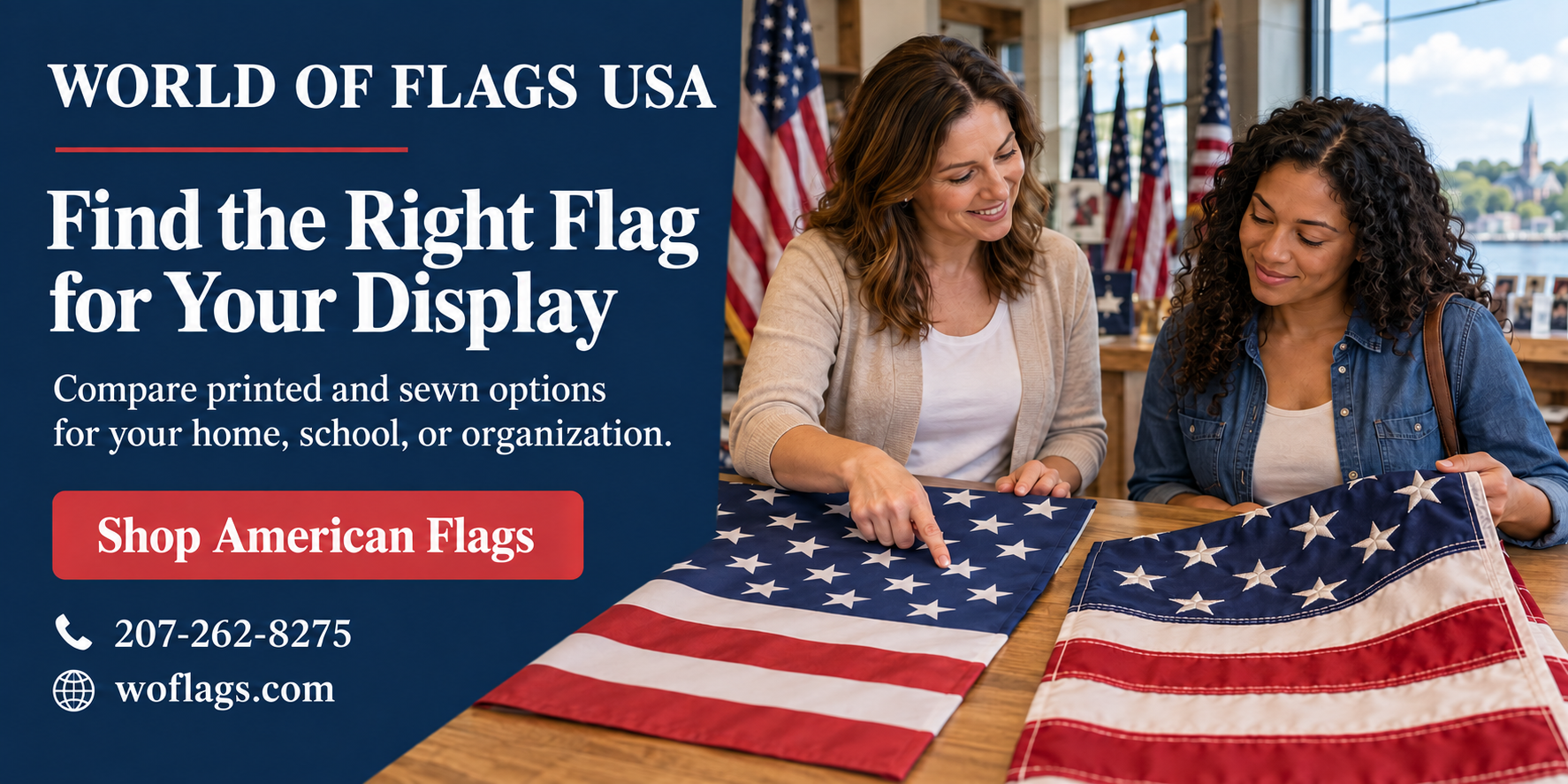 World of Flags USA banner showing two women comparing printed and sewn American flags, with “Shop American Flags,” phone 207-262-8275, and woflags.com